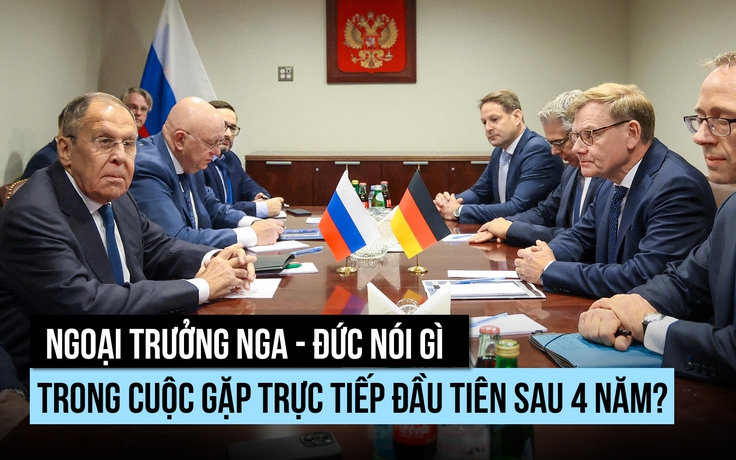 Ngoại trưởng Nga - Đức lần đầu tiên gặp trực tiếp sau 4 năm?