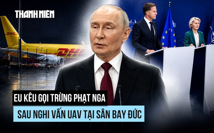 EU kêu gọi trừng phạt Nga sau nghi vấn UAV tại sân bay Đức