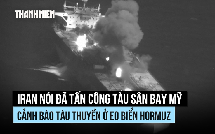 IRGC bắn tên lửa vào tàu sân bay, Mỹ phá hủy tàu dầu Iran