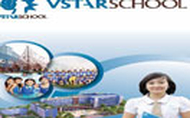 Vstar School - Một địa chỉ giáo dục chất lượng, toàn diện