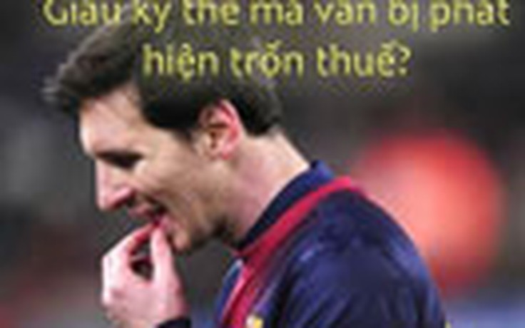 Ảnh chế Messi trốn thuế