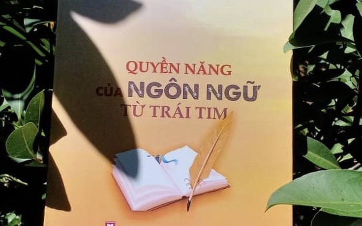 Nguyên Bình với ‘Quyền năng ngôn ngữ từ trái tim’