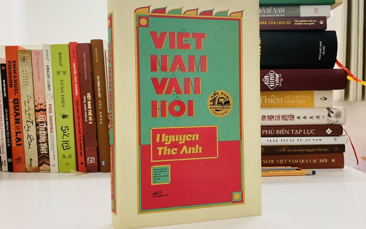 ‘Việt Nam vận hội’, góc nhìn Việt sử độc đáo từ bên ngoài của Nguyễn Thế Anh