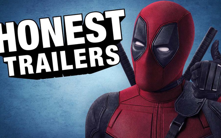 Deadpool bị giễu cợt trong Honest Trailers