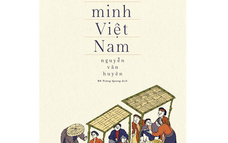 Bàn về tác phẩm 'Văn minh Việt Nam'