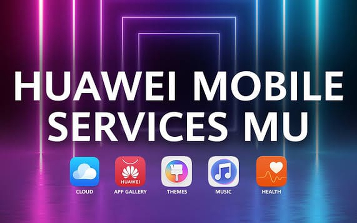 Huawei tạo ra các ứng dụng mới thay thế Google Apps