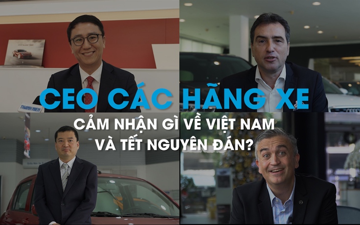 CEO hãng xe: Người Việt cầu tiến, thích ứng nhanh