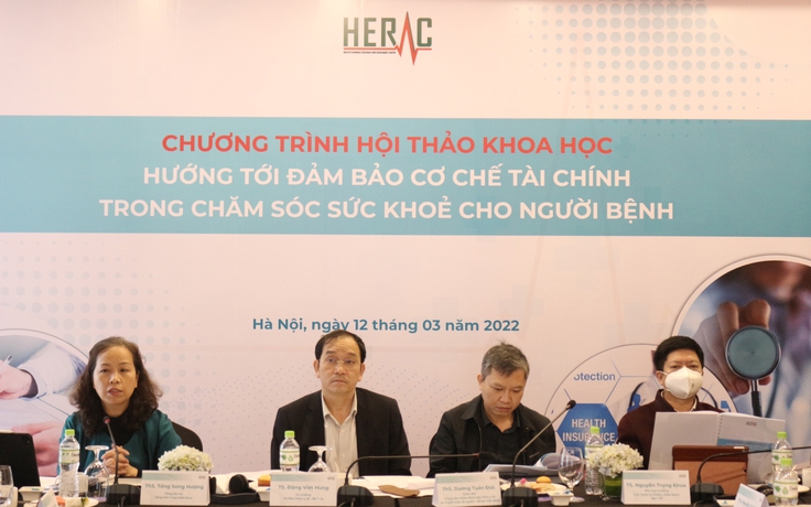 Hội thảo ‘Hướng tới đảm bảo cơ chế tài chính việc chăm sóc sức khỏe người bệnh’