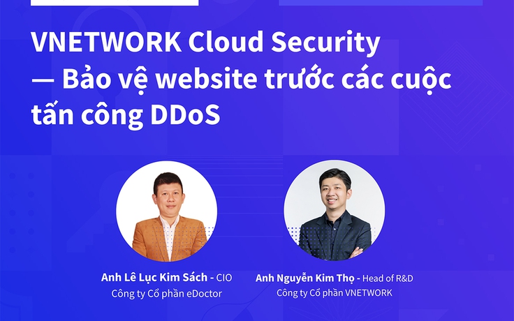 VNETWORK Cloud Security - Bảo vệ website trước các cuộc tấn công DDoS