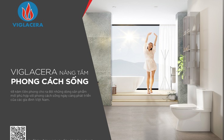 Viglacera - Nâng tầm phong cách sống