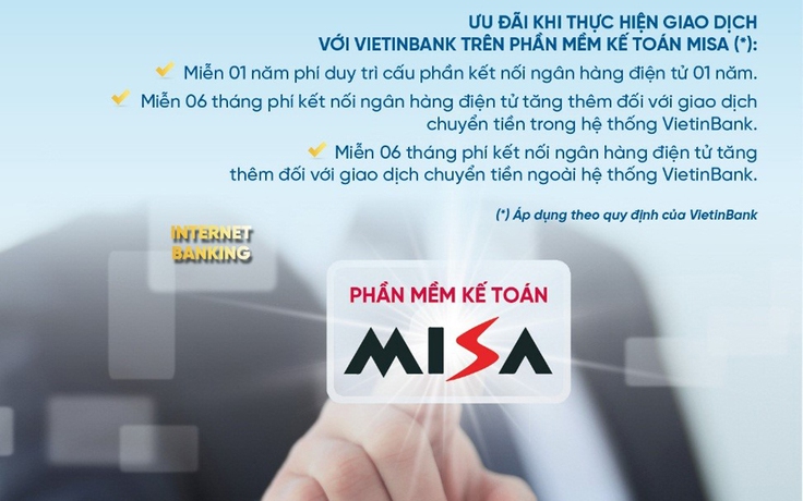 VietinBank triển khai thí điểm kết nối ngân hàng điện tử trên phần mềm kế toán MISA