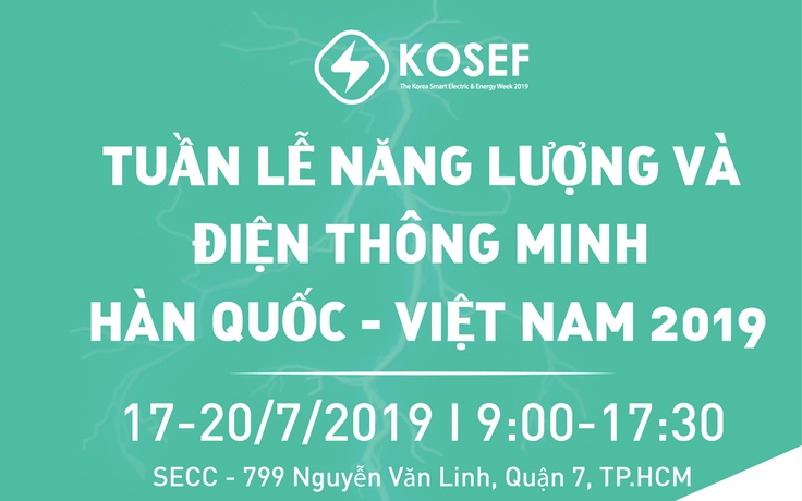 KOSEF 2019 - Tuần lễ năng lượng và điện thông minh Hàn Quốc