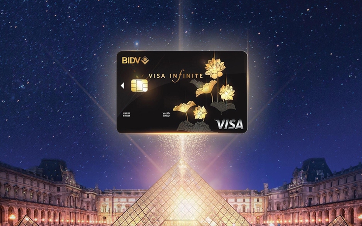 Trải nghiệm đặc quyền dành cho giới thượng lưu với thẻ BIDV Visa Infinite