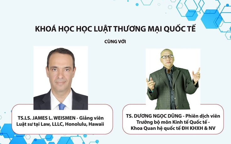 Chiêu sinh khóa học ngắn hạn ‘Luật Thương mại quốc tế’