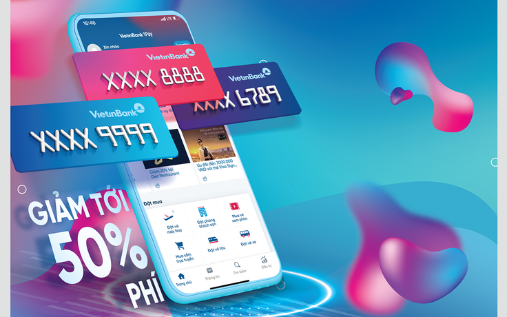 Đăng ký tài khoản số đẹp ngay trên ứng dụng VietinBank iPay Mobile: Giảm lên đến 50%