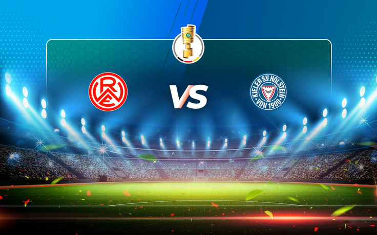 Trực tiếp bóng đá RW Essen vs Holstein Kiel, DFB Pokal, 00:30 04/03/2021