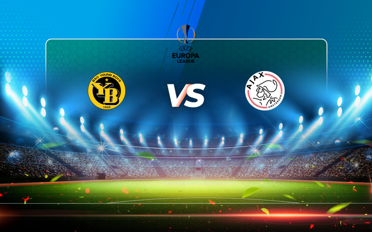 Trực tiếp bóng đá Young Boys vs Ajax, Europa League, 03:00 19/03/2021