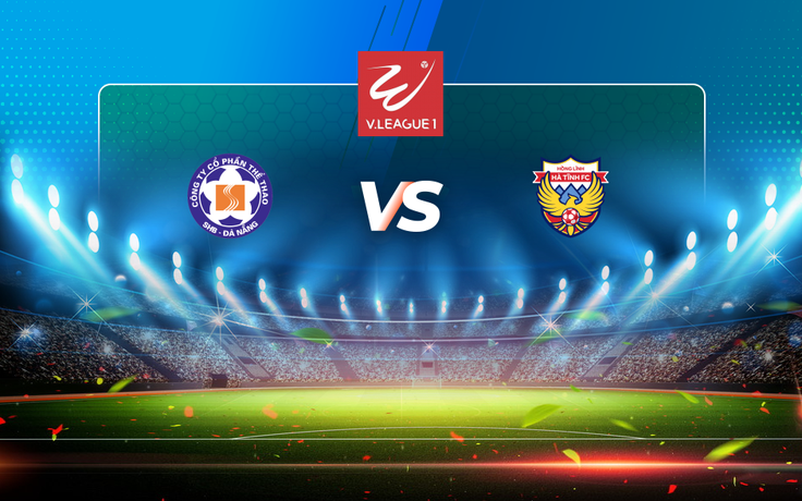 Trực tiếp bóng đá Da Nang vs Hong Linh Ha Tinh, V.League 1, 17:00 13/03/2021