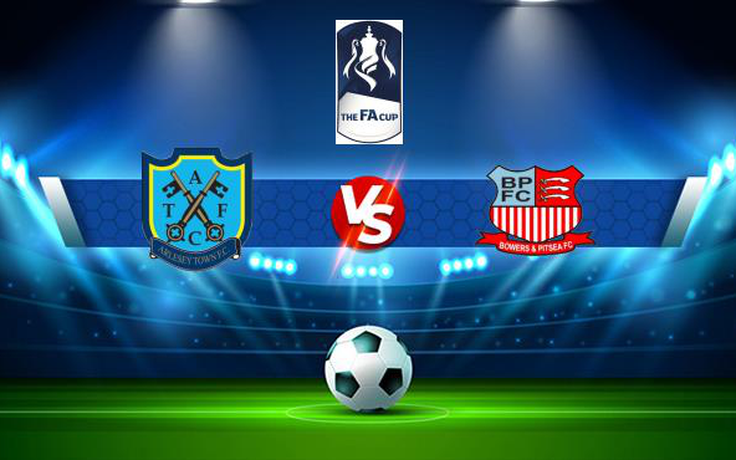 Trực tiếp bóng đá Arlesey vs Bowers & Pitsea, FA Cup, 21:00 04/09/2021