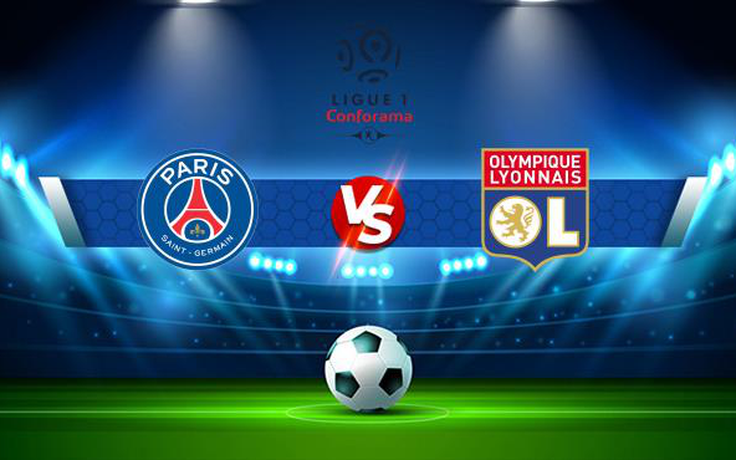 Trực tiếp bóng đá Paris SG vs Lyon, Ligue 1, 01:45 20/09/2021