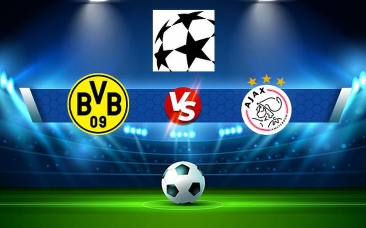 Trực tiếp bóng đá Dortmund vs Ajax, Champions League, 03:00 04/11/2021