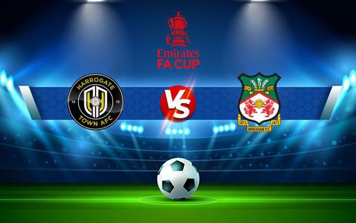 Trực tiếp bóng đá Harrogate vs Wrexham, FA Cup, 22:00 06/11/2021