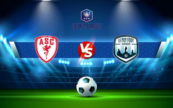 Trực tiếp bóng đá Cannes vs Le Puy, Coupe de France, 00:00 14/11/2021