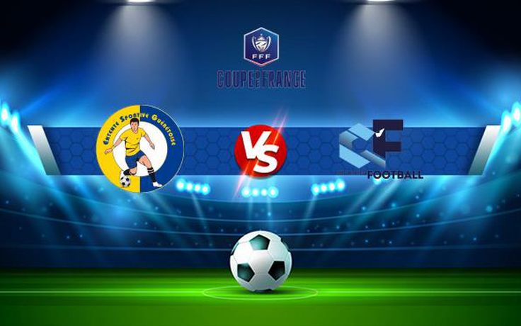 Trực tiếp bóng đá Gueretoise vs Chartres, Coupe de France, 01:00 14/11/2021