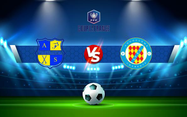 Trực tiếp bóng đá Panazol vs Angouleme CFC, Coupe de France, 20:00 28/11/2021