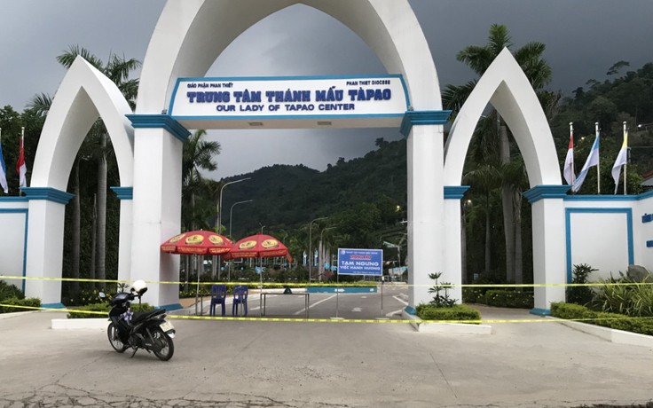 Bình Thuận: Phong tỏa Trung tâm Thánh mẫu Tà Pao để phòng dịch Covid-19