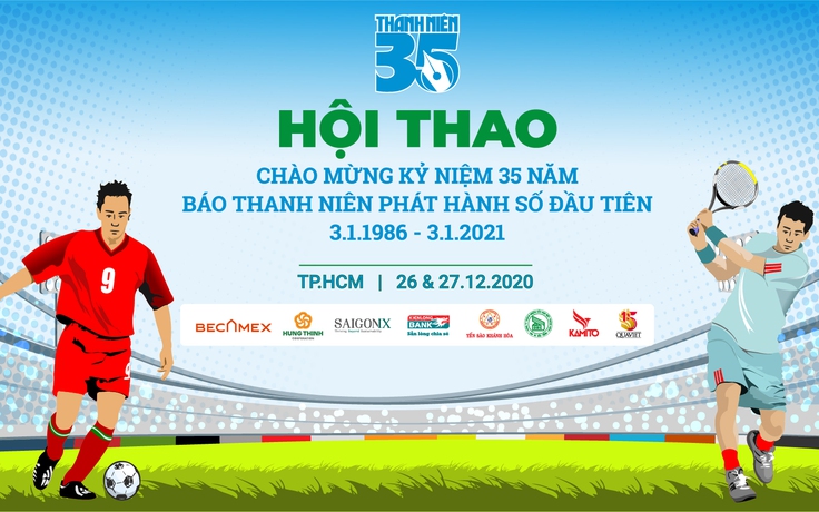 Hội thao chào mừng 35 năm ngày Báo Thanh Niên phát hành số đầu tiên