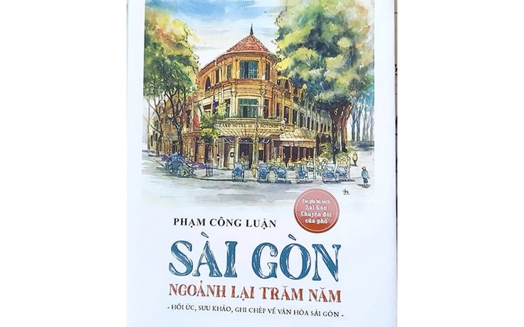 Hồi ức về phố thị Sài Gòn trăm năm