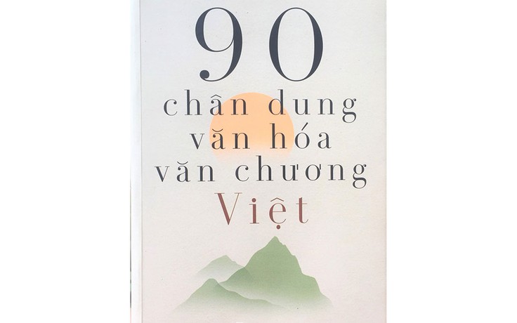 Giáo sư Phong Lê và cuộc kỳ ngộ của 90 chân dung văn hóa Việt