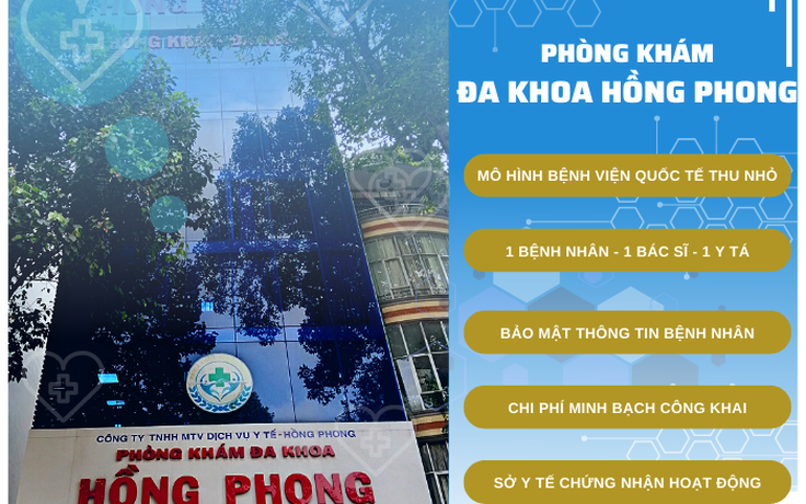 Chất lượng Phòng khám Đa khoa Hồng Phong: 160 - 162 Lê Hồng Phong P.3, Q.5