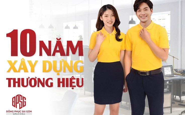 Đồng phục Sài Gòn - Sự tinh tế và chỉn chu tạo nên thành công