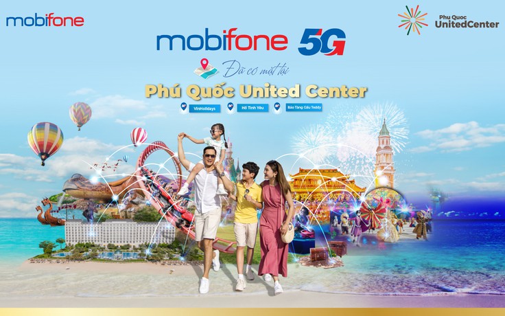MobiFone khai trương mạng 5G tại Phú Quốc