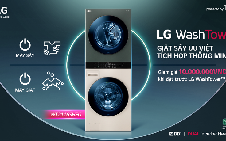 Đặt hàng trước LG WashTower™: Giặt - Sấy như mơ với deal “ngon" bất ngờ