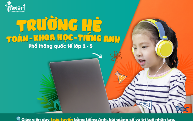 Học tiếng Anh qua môn Toán, Khoa học với chi phí đột phá