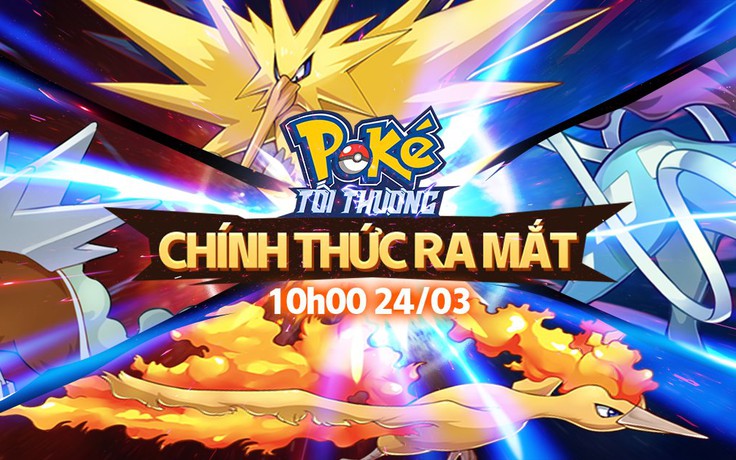 Gia nhập thế giới Pokemon cùng Poke Tối Thượng Mobile