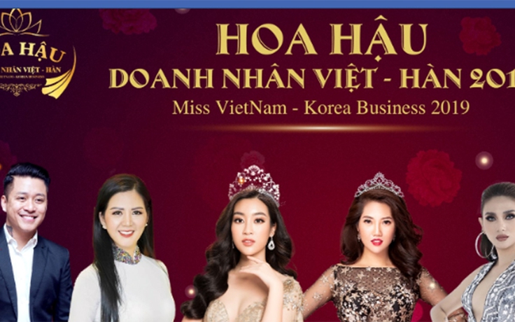 Dừng Gala gặp gỡ hoa hậu và doanh nhân Việt - Hàn vì không đúng giấy phép