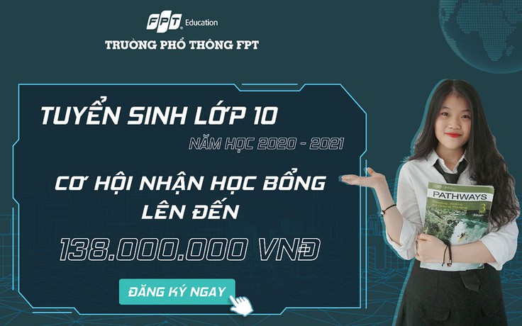 Trường THPT FPT Đà Nẵng tuyển sinh 600 chỉ tiêu năm học 2020 - 2021