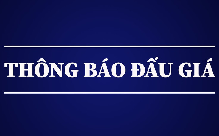 Thông báo đấu giá tài sản