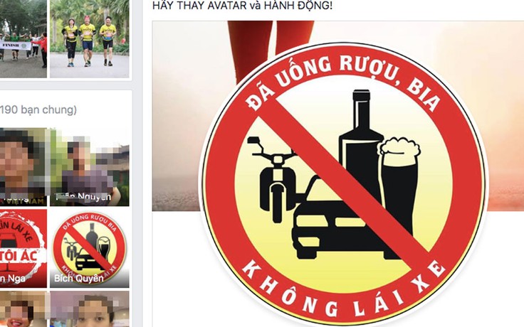 Người dùng Facebook đồng loạt thay avatar ‘Say xỉn lái xe là tội ác’