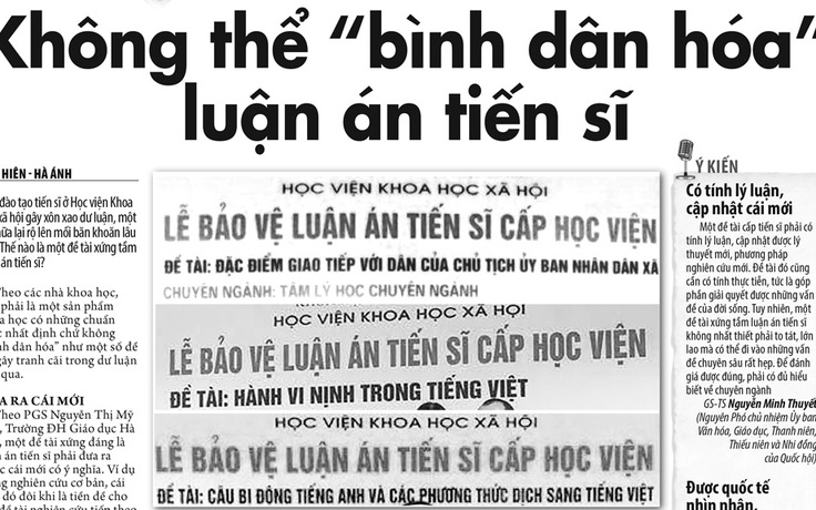 Không thể 'bình dân hóa' luận án tiến sĩ: Khi quyền uy lấn át học thuật