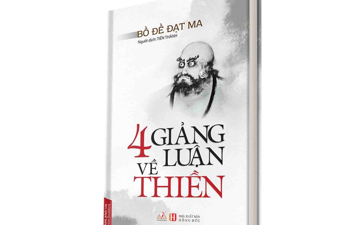 Sách hay: Bốn giảng luận về Thiền của Bồ Đề Đạt Ma