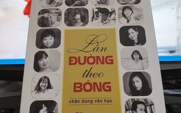 Bội phần tâm thế khi ‘Lần đường theo bóng’