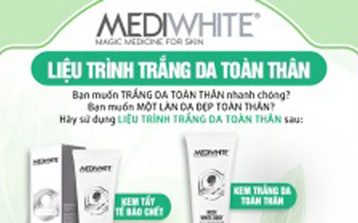 Da toàn thân trắng mịn sau 3 tuần với liệu trình Medi White