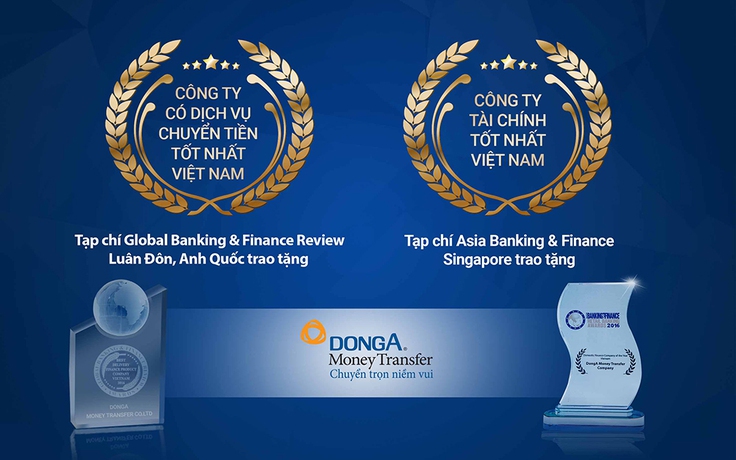 Công ty Kiều Hối Đông Á liên tiếp nhận hai giải thưởng quốc tế lớn
