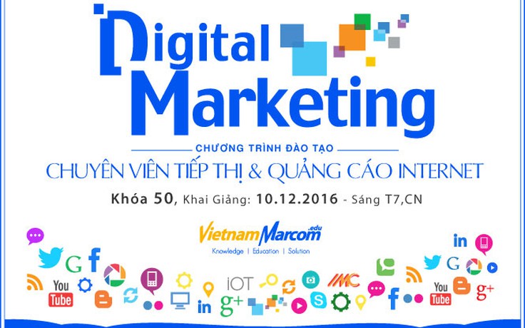 Khóa học Digital Marketing - Chuyên viên Tiếp thị & Quảng cáo Internet - VietnamMarcom