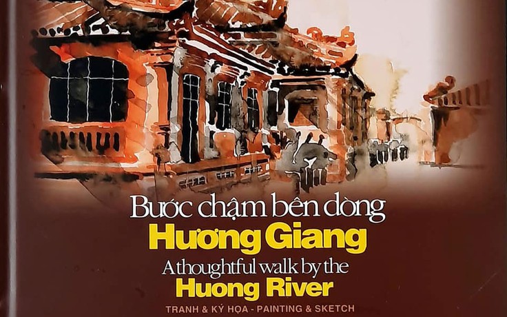 'Bước chậm bên dòng Hương Giang' - nghe và nhìn thấy...